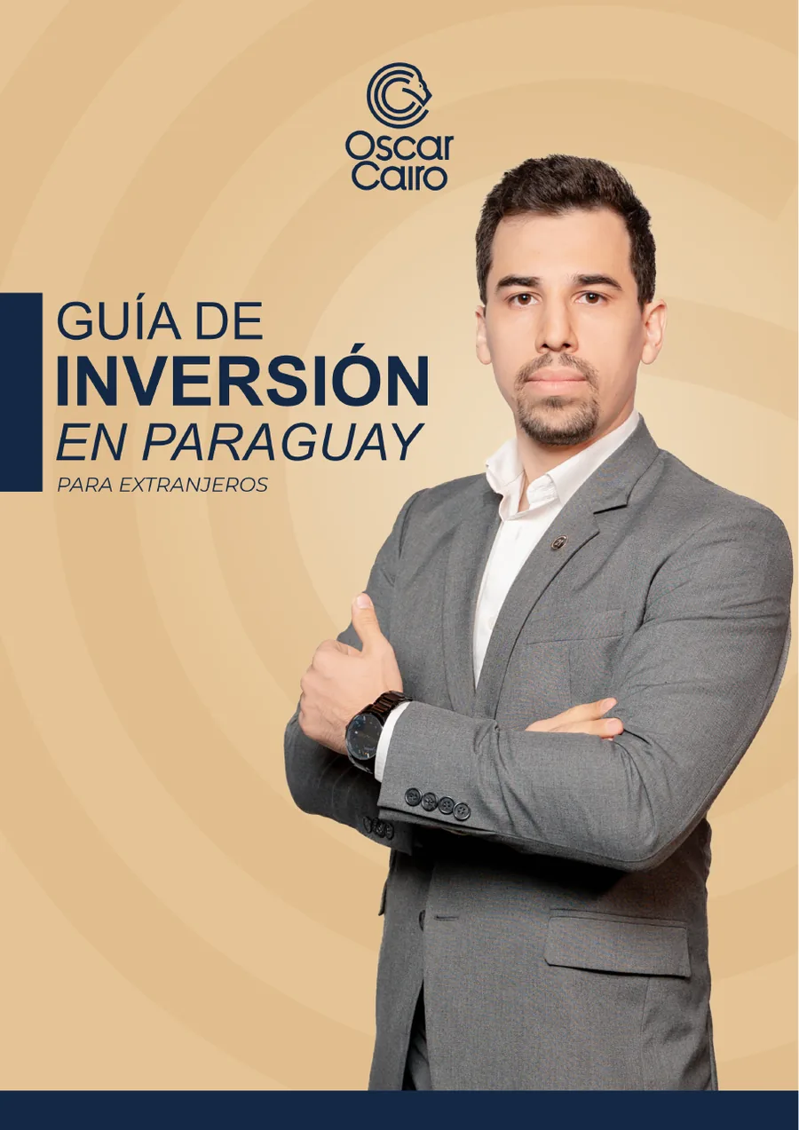 Portada de la Guía de inversión en Paraguay para extranjeros, de Oscar Cairo